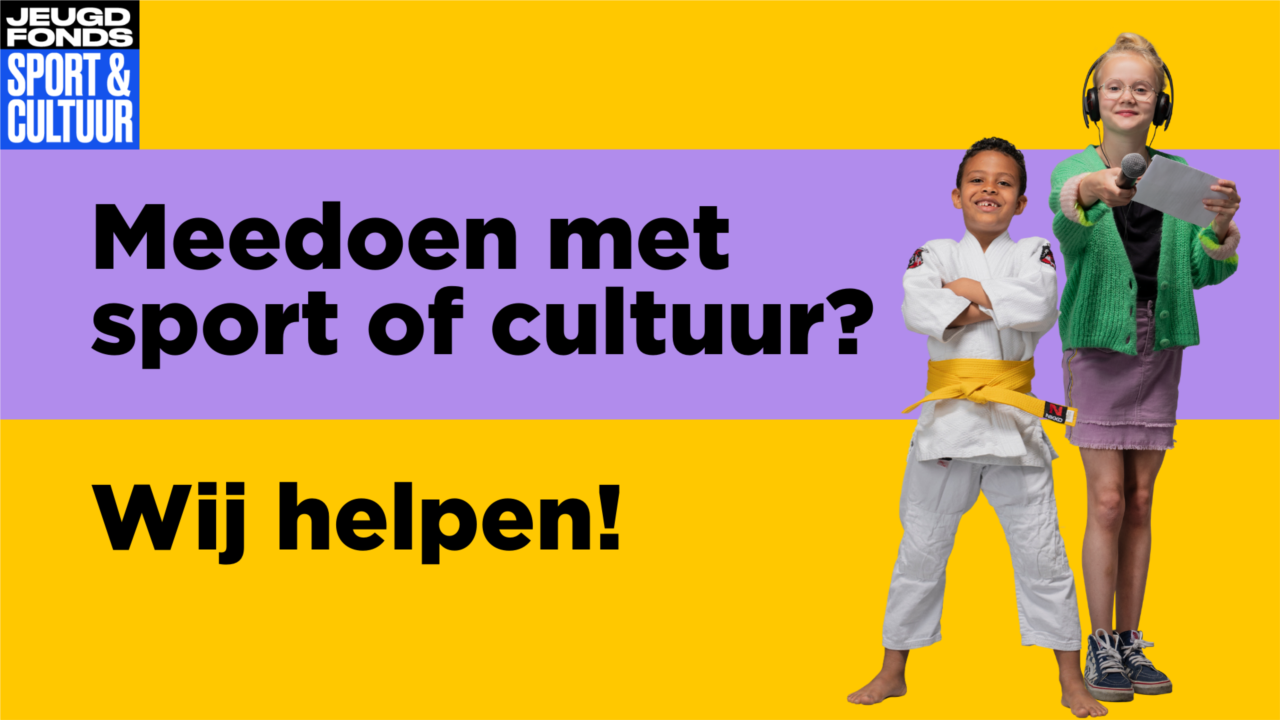 Het Jeugdfonds Sport & Cultuur helpt!
